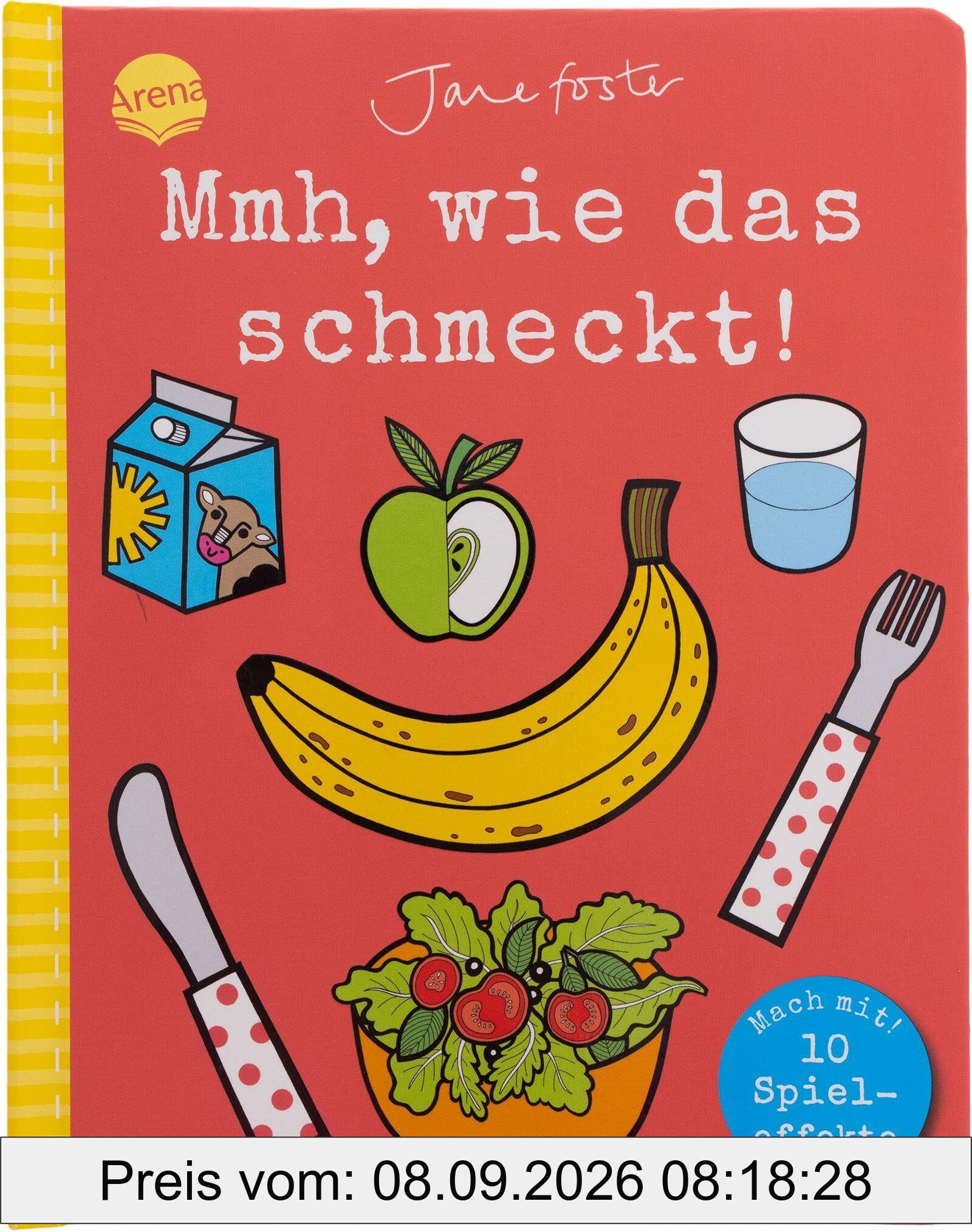 Mmh, wie das schmeckt! Mach mit!: Pappbilderbuch mit Klappen, Schiebern und Drehscheibe ab 2 Jahren