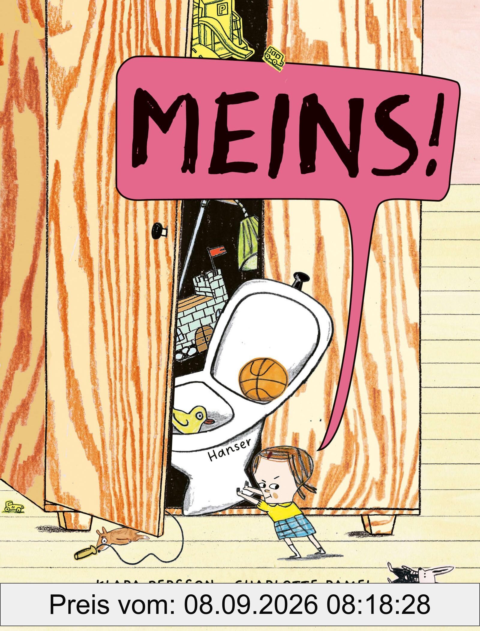 Meins!: Eine Geschichte übers Nicht-teilen-wollen