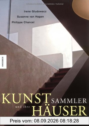 Kunstsammler und ihre Häuser