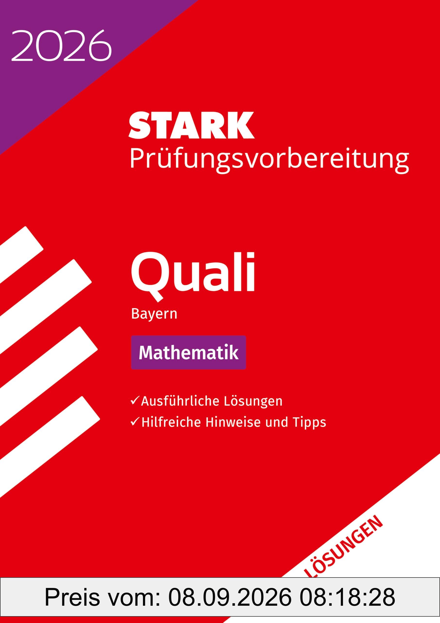 STARK Lösungen zu Mathematik 9. Klasse - Quali Mittelschule 2026 Bayern - Prüfungsvorbereitung (Abschlussprüfungen)