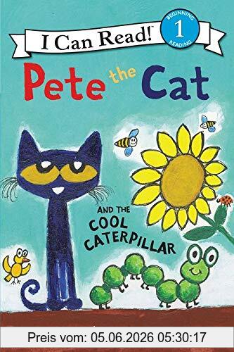 James Dean Pete The Cat And The Cool Caterpillar (I Can Read Level 1)