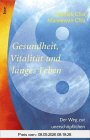 Gesundheit, Vitalität und langes Leben