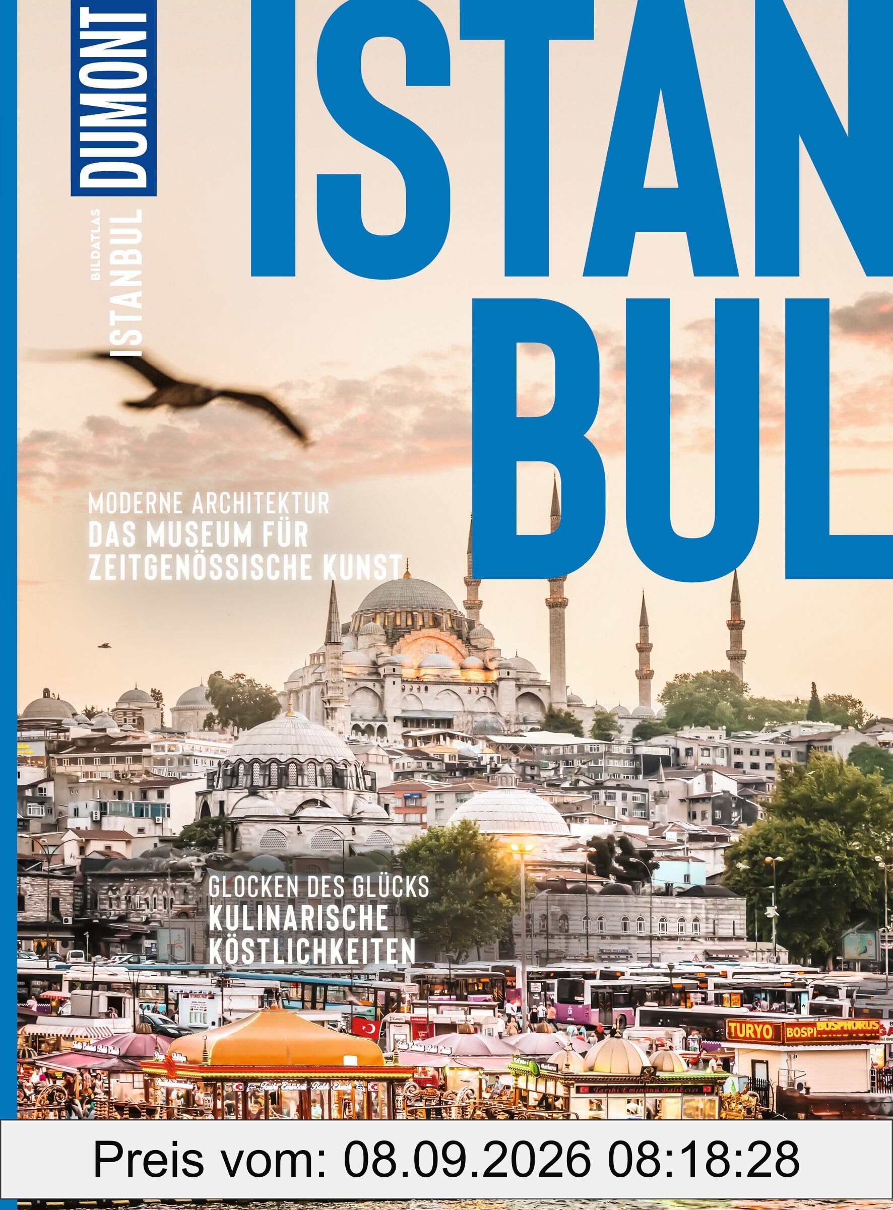 DUMONT Bildatlas Istanbul: Das praktische Reisemagazin zur Einstimmung.