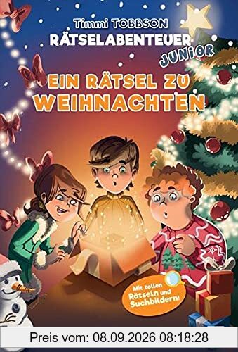 Ein Rätsel zu Weihnachten - Timmi Tobbson Rätselabenteuer Junior: 8 Kapitel mit kniffligen Bilderrätseln, Mit Tipps und Infos für junge Detektive und Abenteurer ab 7 Jahren