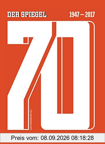 70 - DER SPIEGEL 1947-2017 -