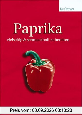 Paprika - vielseitig und schmackhaft zubereiten