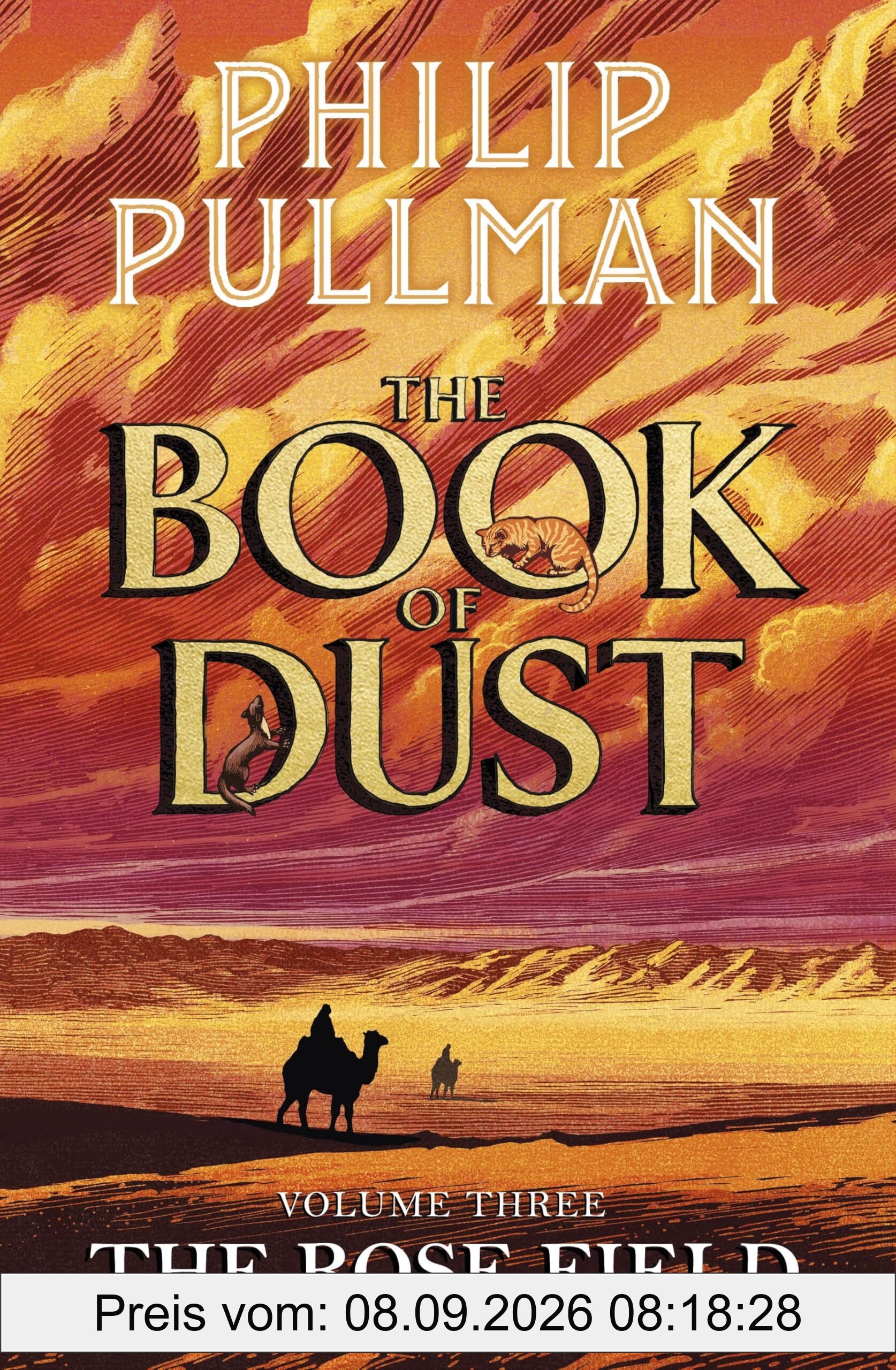 The Rose Field: The Book of Dust Volume Three: The long-awaited and highly anticipated conclusion in the bestselling series (Book of Dust Series, 3)