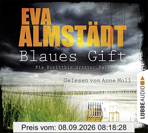 Blaues Gift: Pia Korittkis dritter Fall. (Kommissarin Pia Korittki, Band 3)