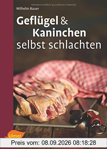 Geflügel und Kaninchen selbst schlachten