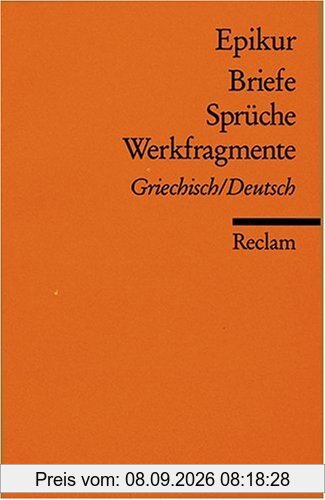 Briefe, Sprüche, Werkfragmente: Griech. /Dt