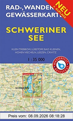 Rad-, Wander- und Gewässerkarte Schweiner See: Mit Klein Trebbow, Lübstorf, Bad Kleinen, Hohen Viecheln, Leezen, Crivitz. Mit UTM-Gitter für GPS. ... Gewässerkarten Mecklenburgische Seenplatte)