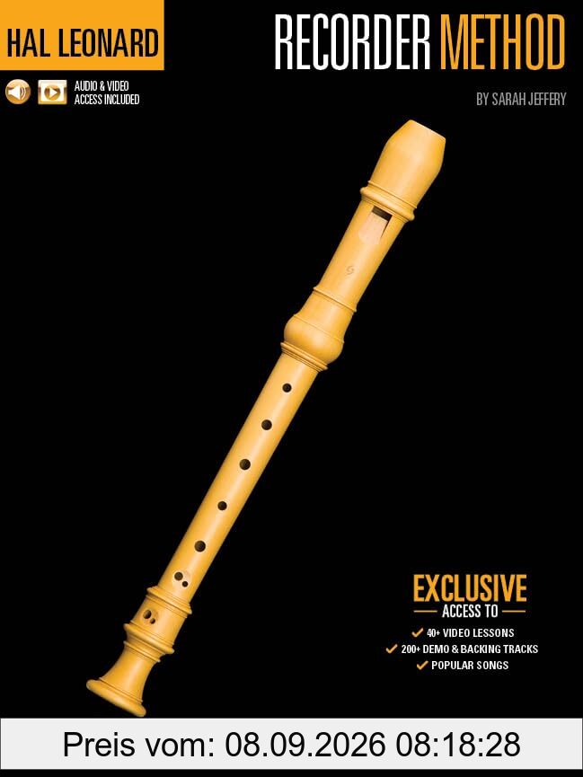 Hal Leonard - Recorder Method | Blockflötenbuch für Anfänger mit Videolektionen | Blockflöte lernen mit Schritt-für-Schritt-Lektionen | Flöte Liederbuch und Notenbuch mit 200 Begleit-Tracks