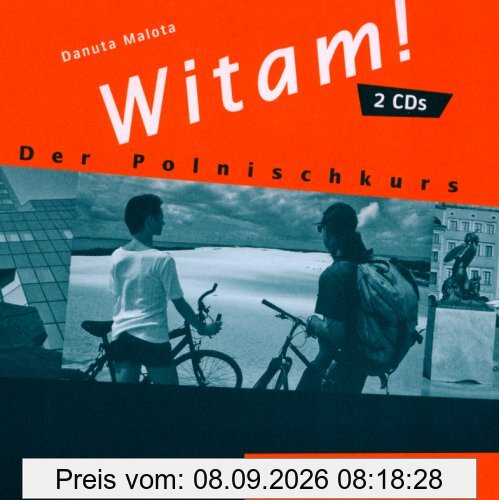 Witam!: Der Polnischkurs / 2 Audio-CDs: CD 1: Kursbuch / CD 2: Arbeitsbuch. Der Polnischkurs