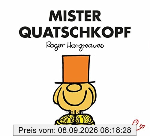 Mister Quatschkopf
