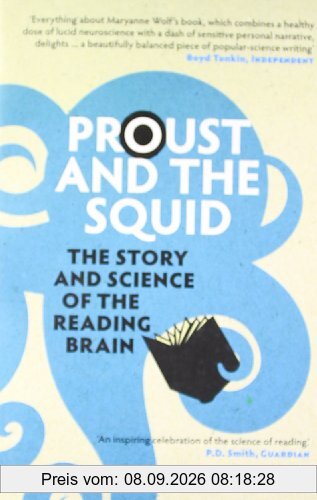 Proust and the Squid: The Story and Science of the Reading Brain