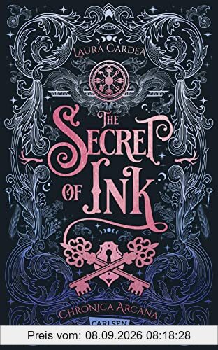 The Secret of Ink (Chronica Arcana 2): New Adult Romantasy für Fans des Trends Dark Academia