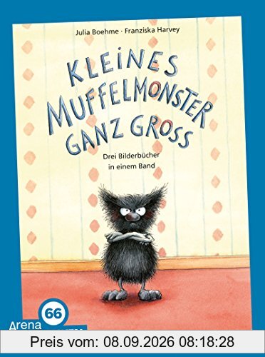 Kleines Muffelmonster ganz groß: Drei Bilderbuchgeschichten in einem Band. Limitierte Jubiläumsausgabe