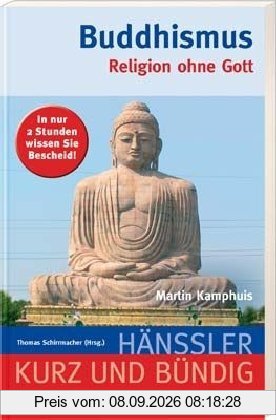 Buddhismus: Religion ohne Gott