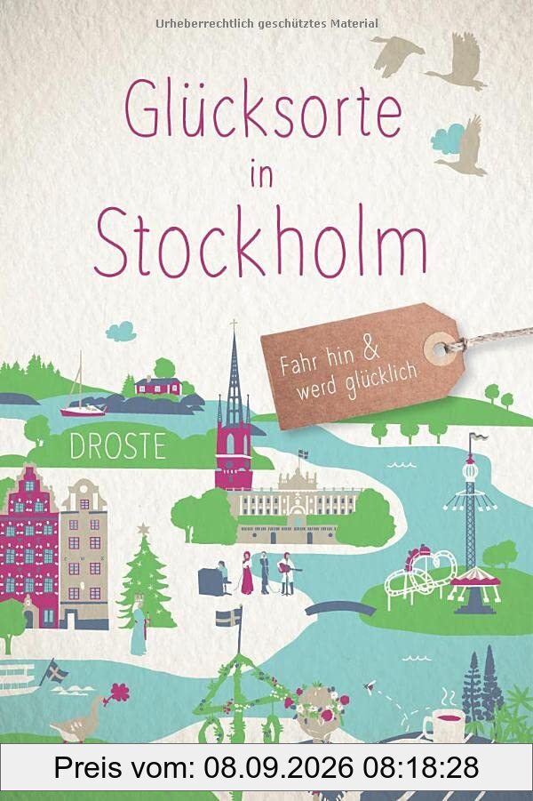 Glücksorte in Stockholm: Fahr hin und werd glücklich