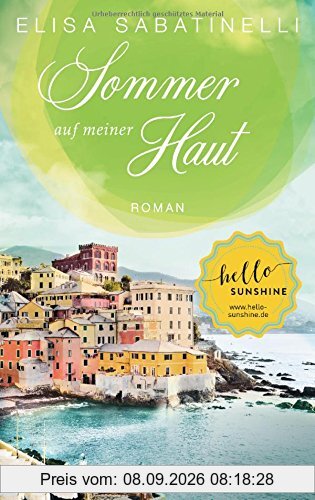 Sommer auf meiner Haut: Roman (Italienischer Sommer, Band 1)