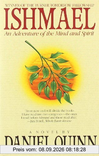 Ishmael: An Adventure of the Mind and Spirit