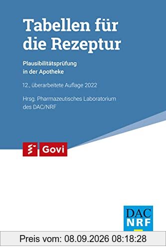 Tabellen für die Rezeptur: Plausibilitätsprüfung in der Apotheke (Govi)