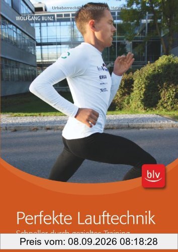Perfekte Lauftechnik: Schneller durch gezieltes Training