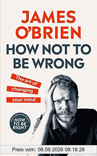 How Not To Be Wrong: The Art of Changing Your Mind