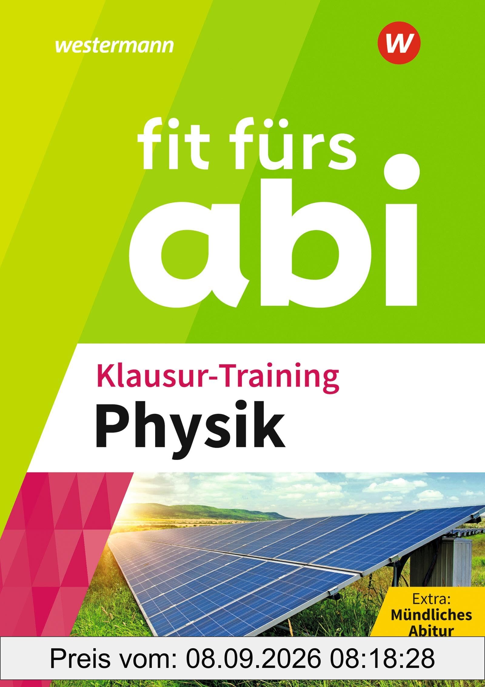 Fit fürs Abi: Klausur-Training Physik (Fit fürs Abi: Ausgabe 2024)