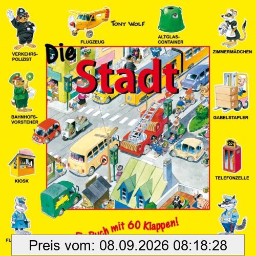 Die Stadt. Ein Buch mit 60 Klappen