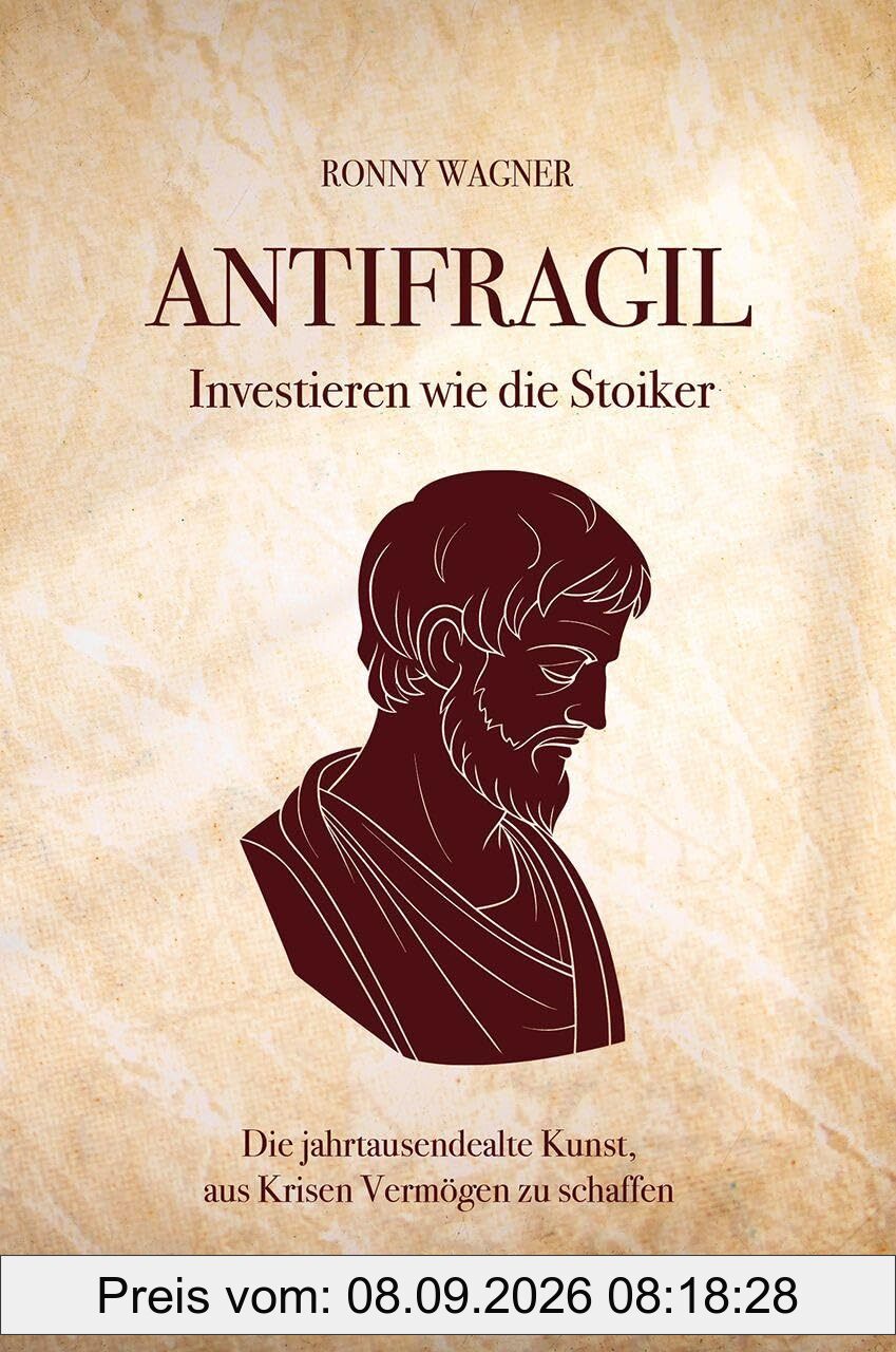 Antifragil - investieren wie die Stoiker