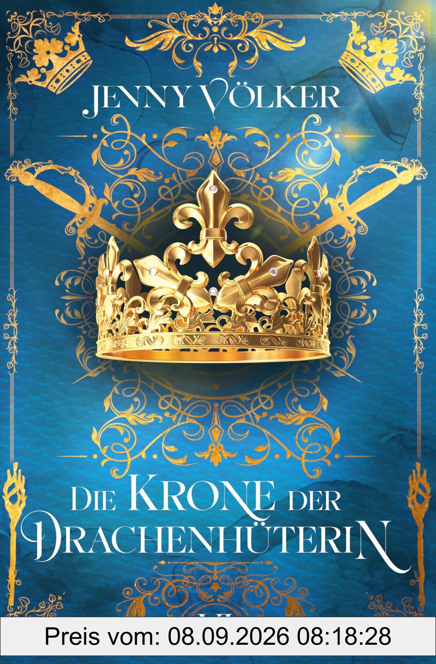 Die Krone der Drachenhüterin: Band 6