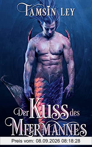 Der Kuss des Meermannes (Gefährten für Monster, Band 1)