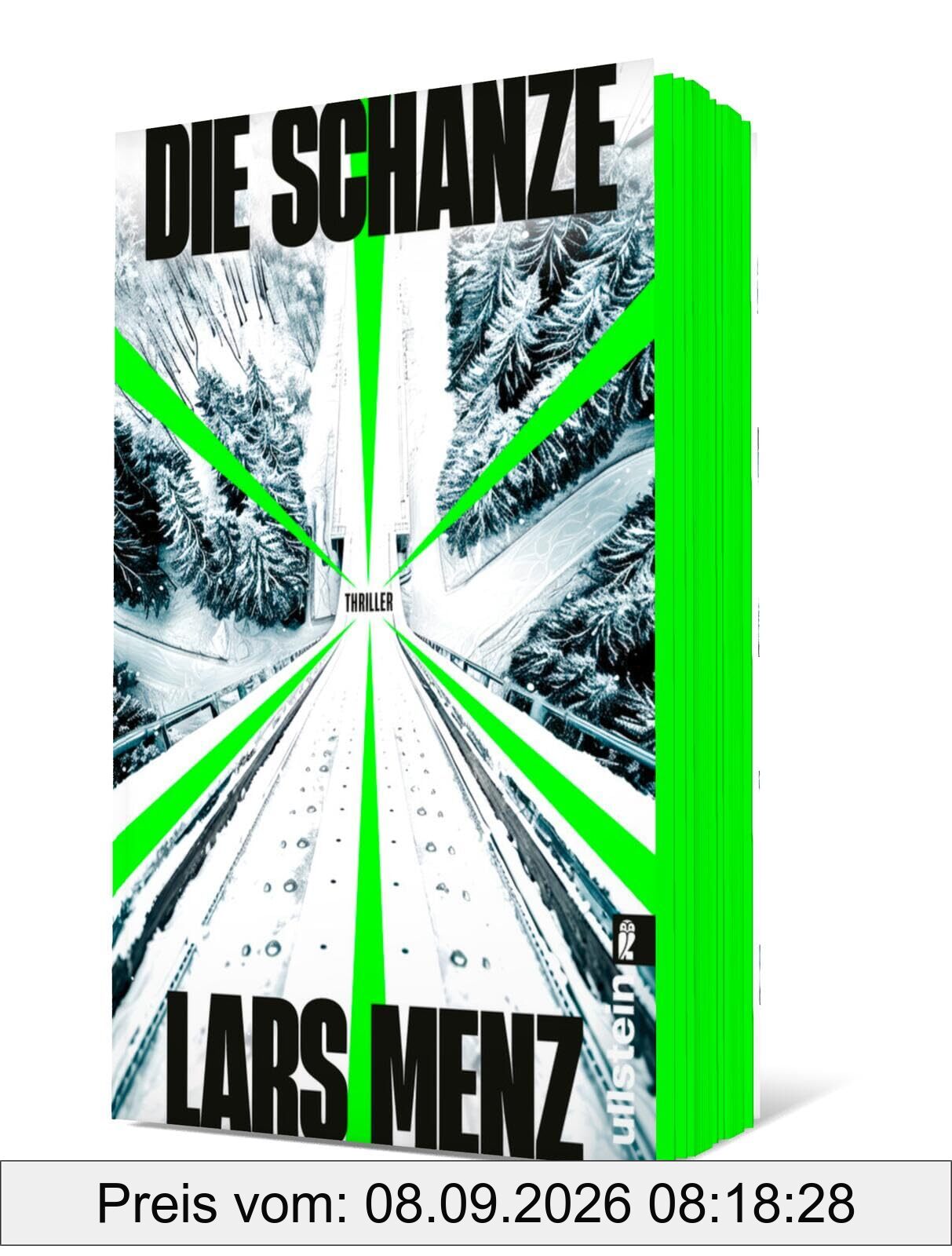 Die Schanze: Thriller | Ein Thriller wie eine unaufhaltsame Lawine, die alles und jeden mitreißt