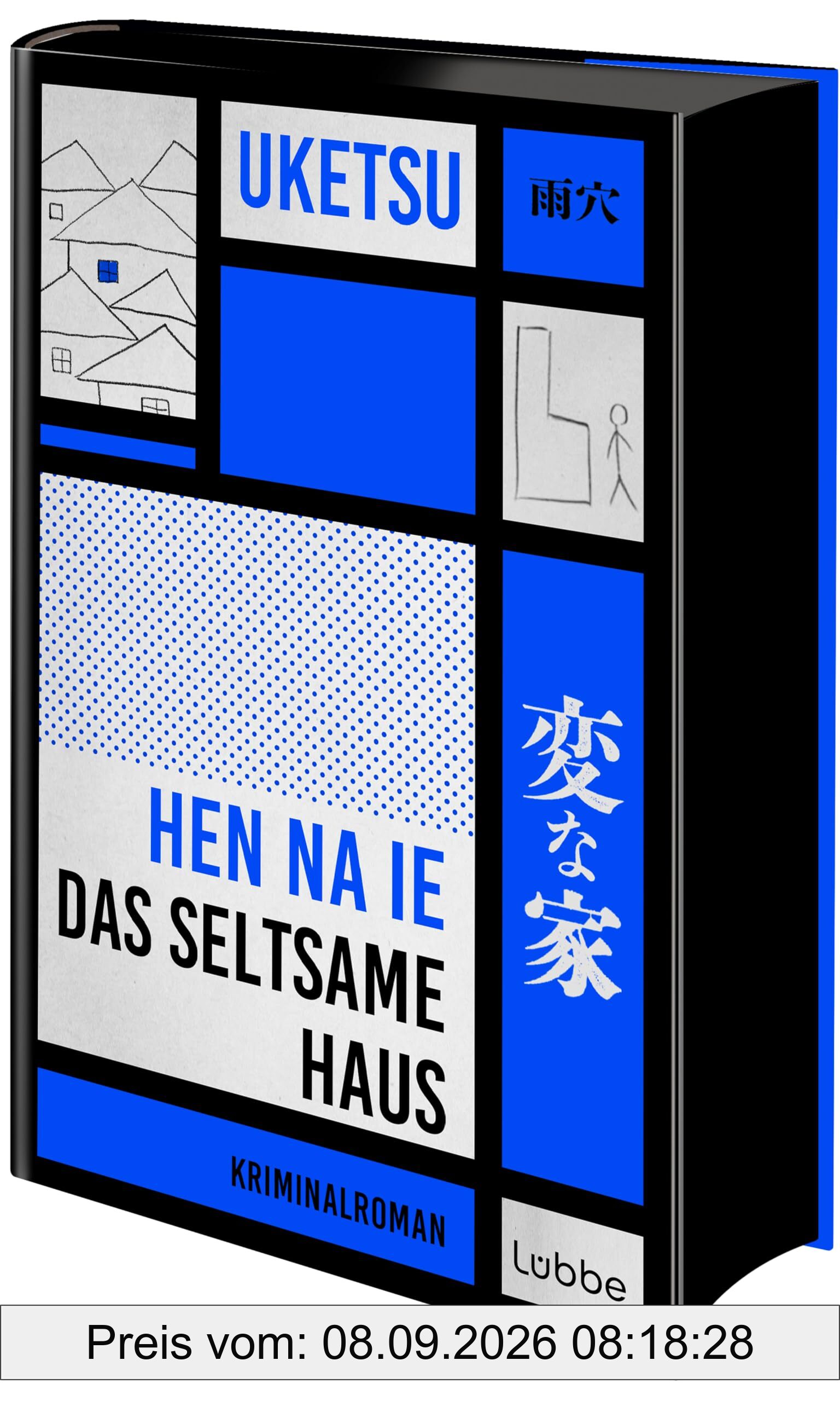 HEN NA IE - Das seltsame Haus: Kriminalroman | Die Krimisensation aus Japan Seltsame Bilder auf Platz 1 der Krimibestenliste Mai 2025 DLF Kultur