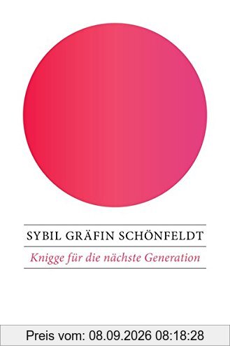 Knigge für die nächste Generation