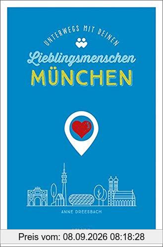 München. Unterwegs mit deinen Lieblingsmenschen