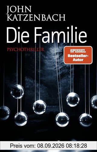 Die Familie: Psychothriller (Dr. Frederick Starks, Band 3)