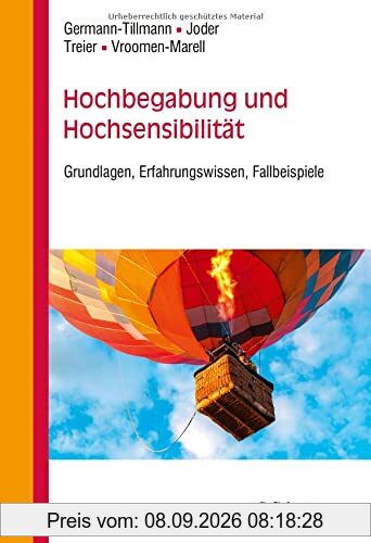 Hochbegabung und Hochsensibilität: Grundlagen, Erfahrungswissen, Fallbeispiele