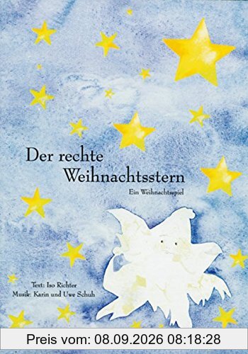 Der rechte Weihnachtsstern (Aufführungsstücke und Musicals für Kinder)