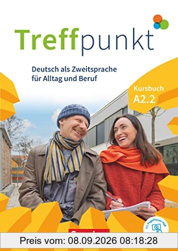 Treffpunkt - Deutsch für die Integration - Allgemeine Ausgabe – Deutsch als Zweitsprache für Alltag und Beruf - A2: Teilband 2: Kursbuch - Inkl. E-Book und PagePlayer-App