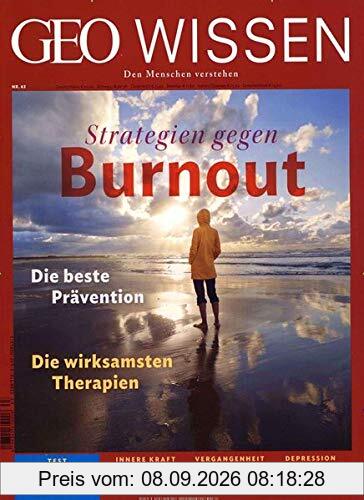 GEO Wissen 63/2019 - Strategien gegen Burnout