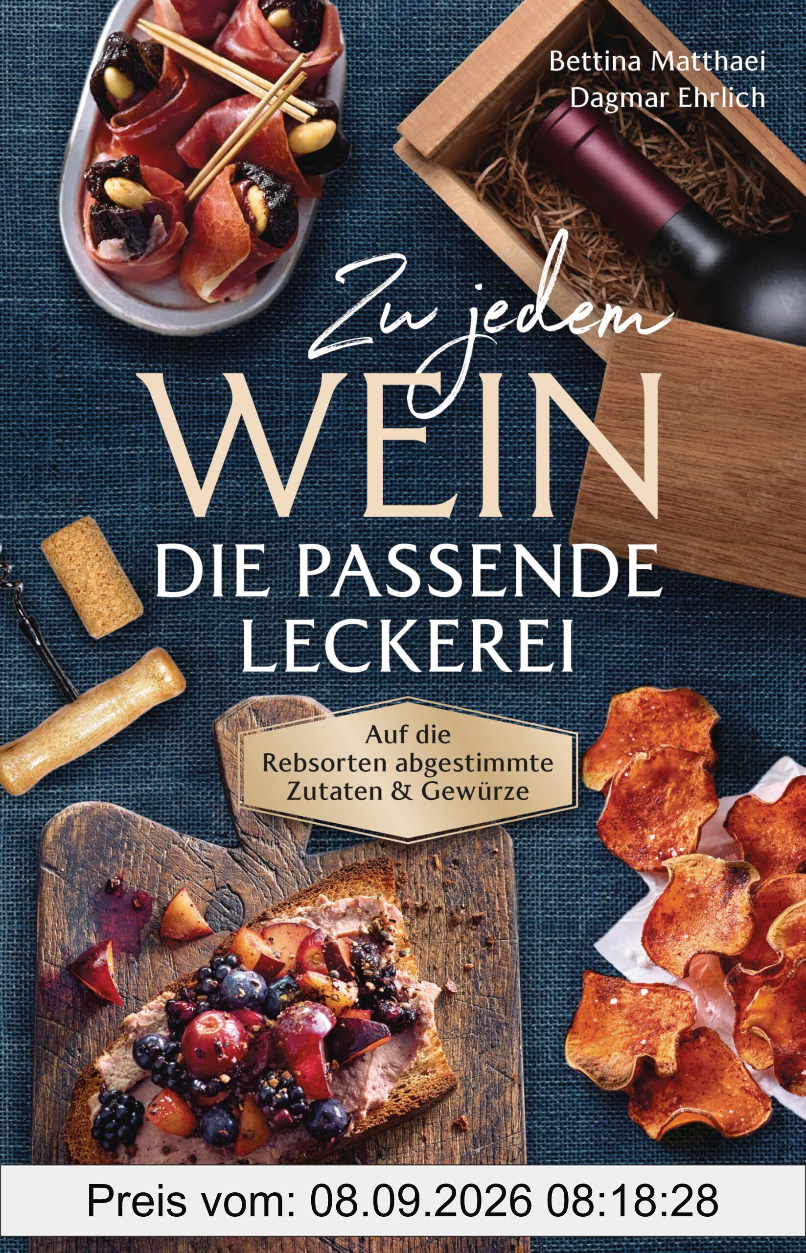 Zu jedem Wein die passende Leckerei: Auf die Rebsorten abgestimmte Zutaten und Gewürze