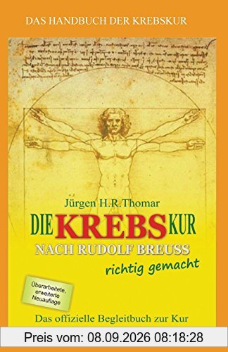 Die KREBSkur nach Rudolf Breuss richtig gemacht: Das offizielle Begleitbuch zur Kur