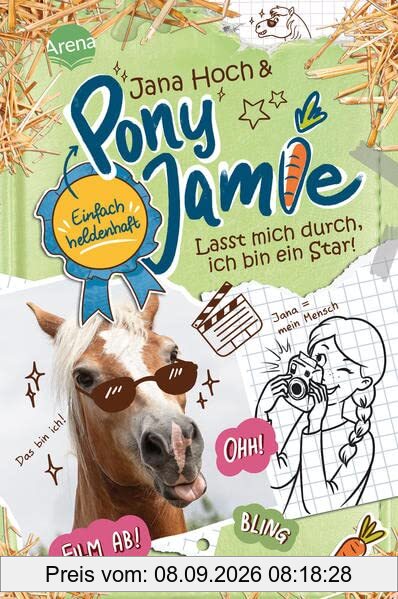 Pony Jamie – Einfach heldenhaft! (3). Lasst mich durch, ich bin ein Star!: Band 3 der Pferdebuchreihe ab 9 Jahren