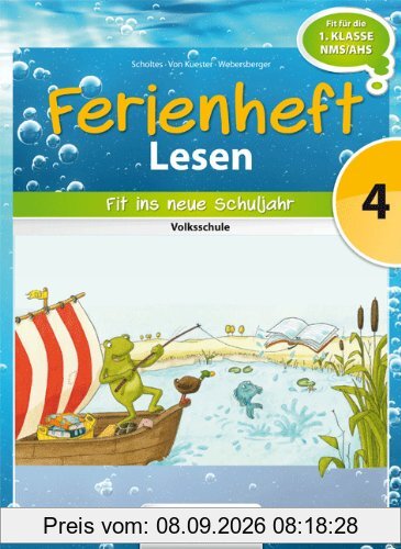 Lesen Ferienhefte: 4. Klasse - Volksschule - Fit ins neue Schuljahr: Ferienheft. Zur Vorbereitung auf die 5. Klasse