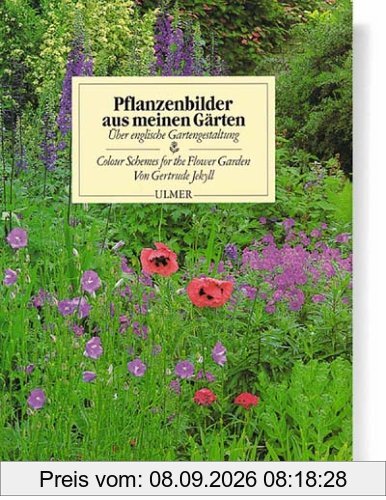 Pflanzenbilder aus meinen Gärten. Über englische Gartengestaltung