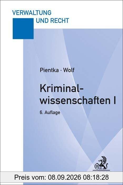 Kriminalwissenschaften I: Grundstudium (Verwaltung und Recht)