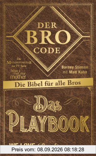 Der Bro Code - Das Playbook: Die Bibel für alle Bros