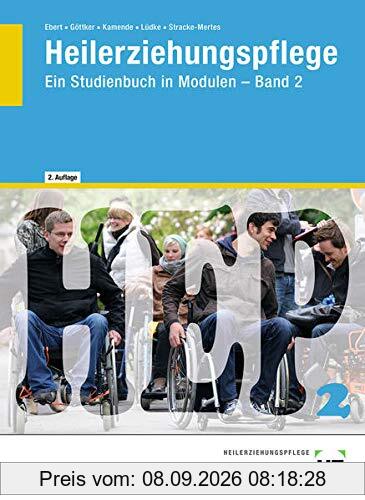 Heilerziehungspflege: Ein Studienbuch in Modulen - Band 2